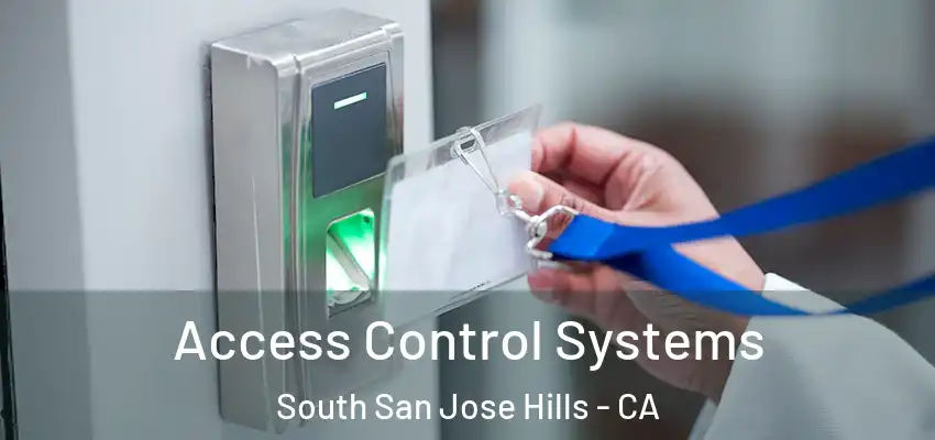  Access Control Systems South San Jose Hills - CA