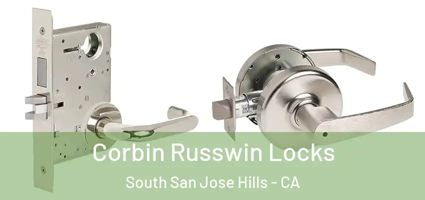  Corbin Russwin Locks South San Jose Hills - CA