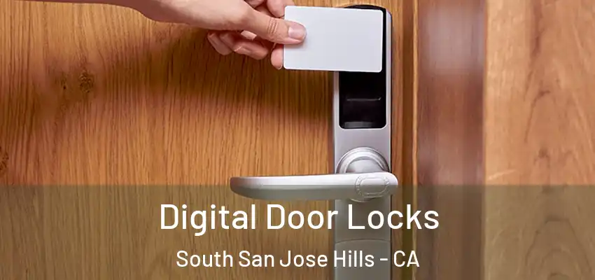  Digital Door Locks South San Jose Hills - CA