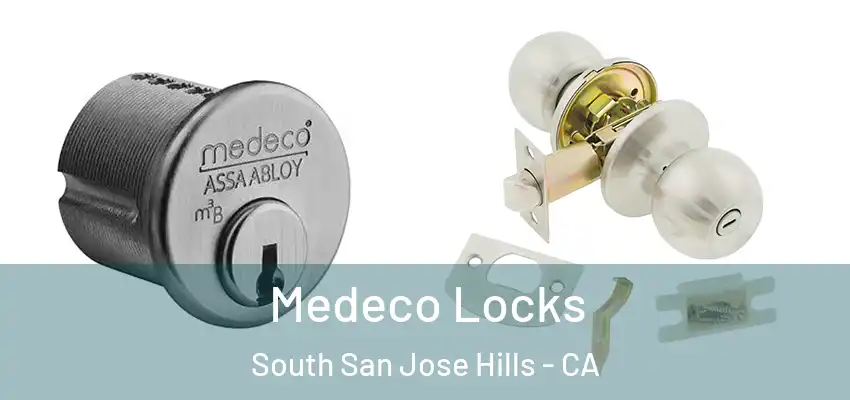  Medeco Locks South San Jose Hills - CA