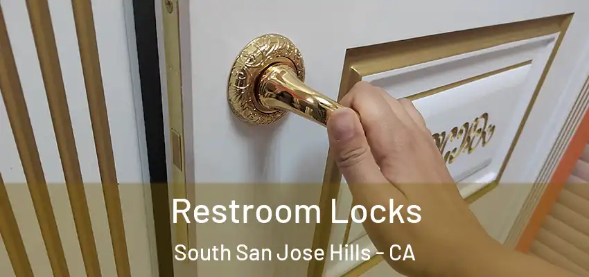  Restroom Locks South San Jose Hills - CA