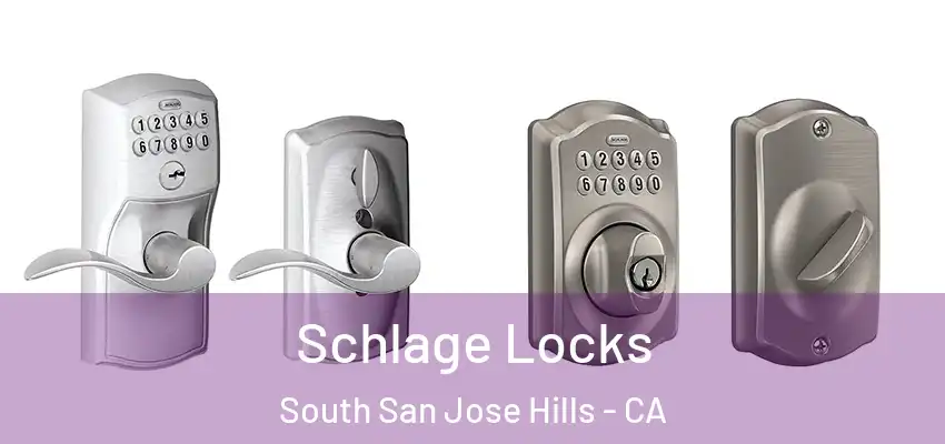  Schlage Locks South San Jose Hills - CA